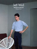 Jeff Wall : Refonder la modernité [édition bilingue]